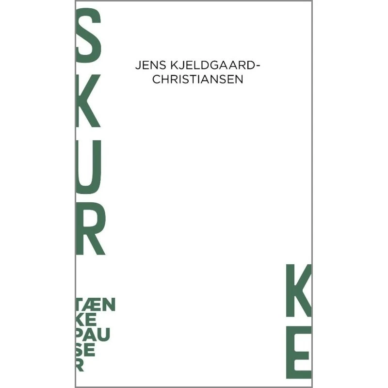 Skurke – Tænkepauser (Jens Kjeldgaard-Christiansen)