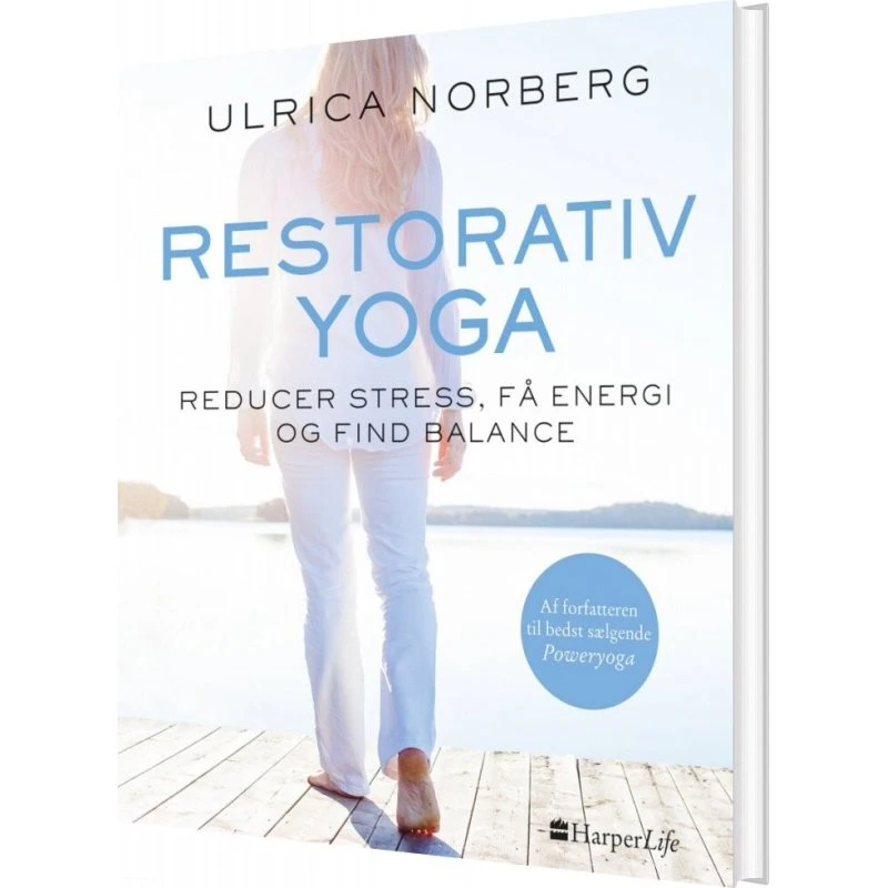 Restorativ yoga – Krop & Sind (Ulrica Norberg)