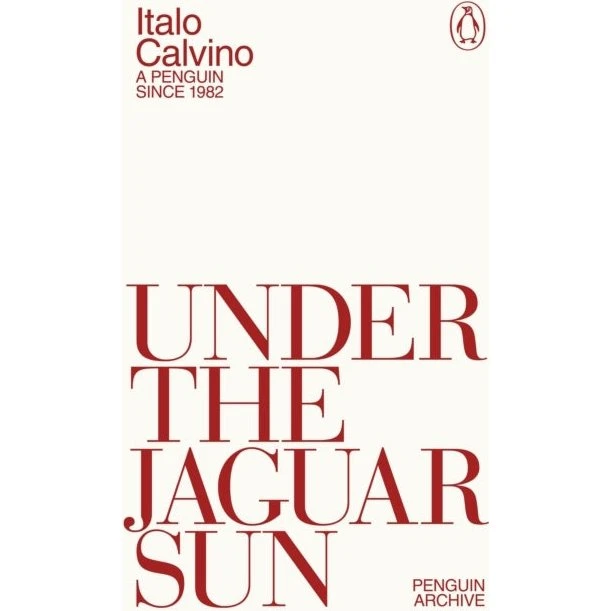 Italo Calvino: Under the Jaguar Sun