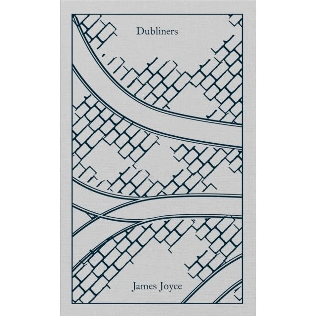 Dubliners - James Joyce (Penguin Clothbound Classics)