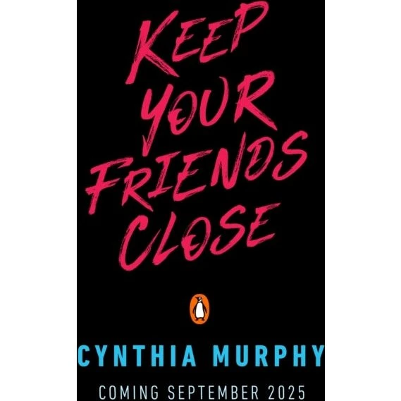 Cynthia Murphy - Keep Your Friends Close (Bog)