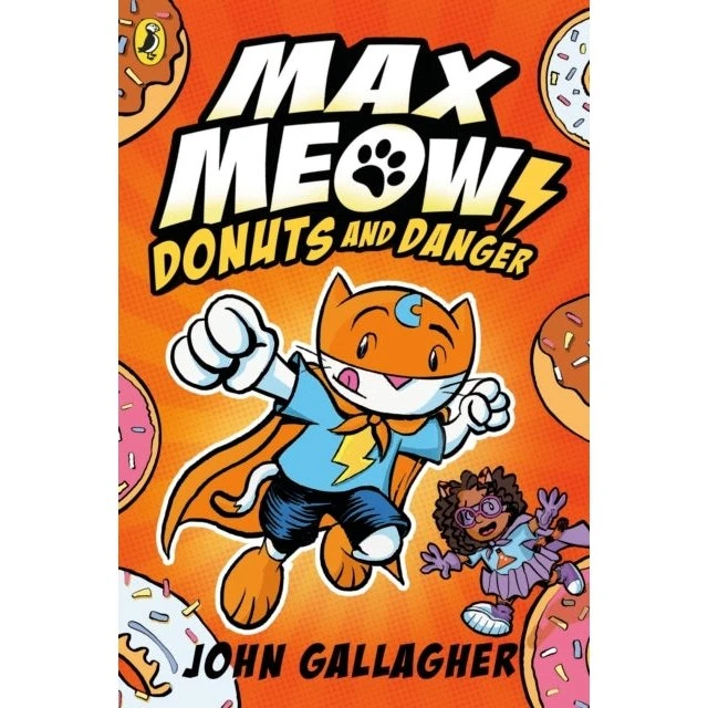 Max Meow Book 2: Donuts and Danger - John Gallagher