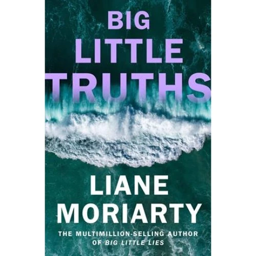 Liane Moriarty: Big Little Truths (Bog)