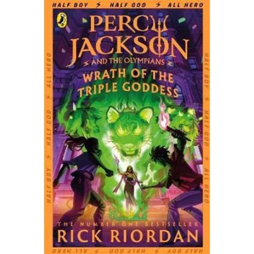 Rick Riordan: Percy Jackson and the Olympians: Wrath of the Triple Goddess