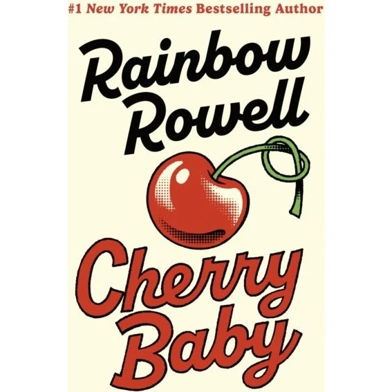 Rainbow Rowell: Cherry Baby (Roman)