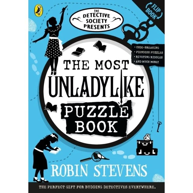 The Detective Society Presents: The Most Unladylike Puzzle Book