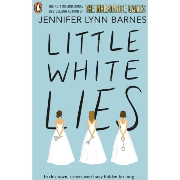 Jennifer Lynn Barnes: Little White Lies