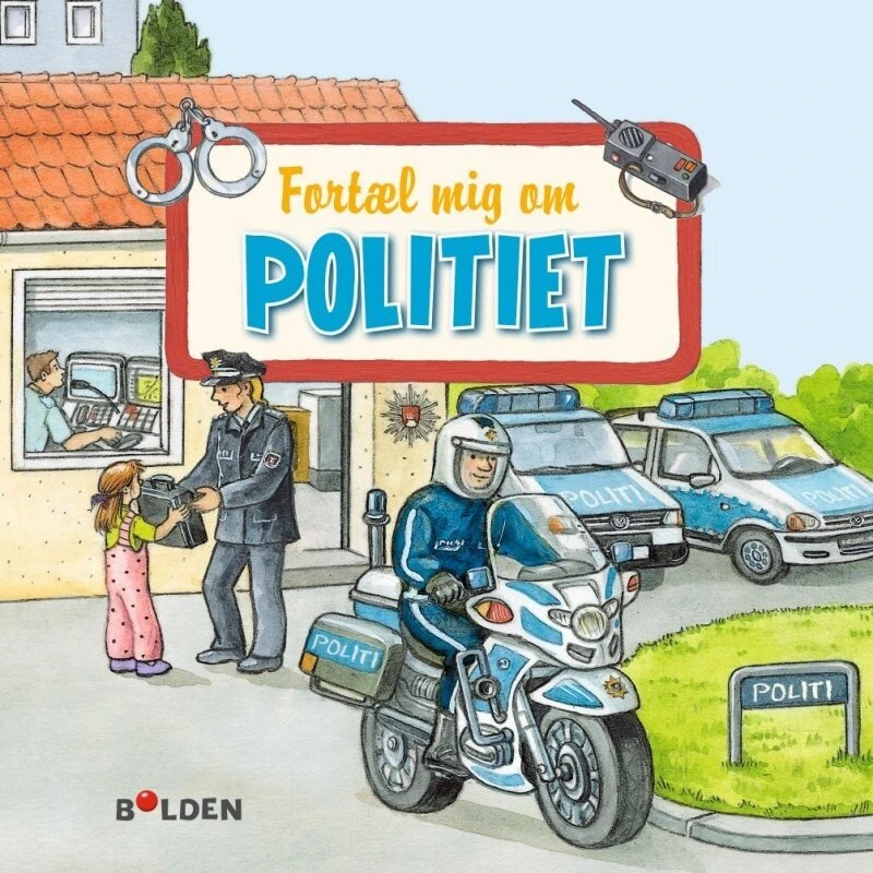 Fortæl mig om politiet - Børnebog (hardcover)