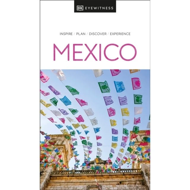 DK Eyewitness Mexico - Rejseguide