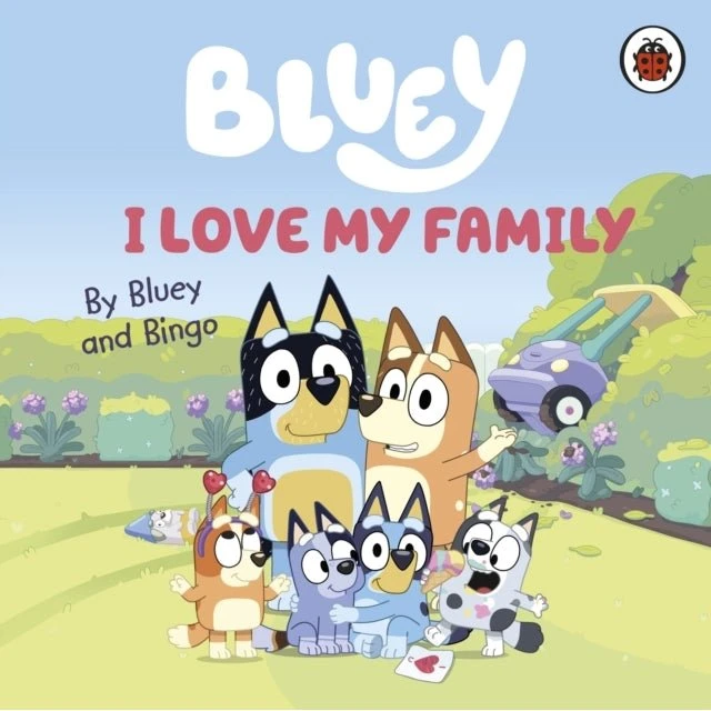 Bluey I Love My Family