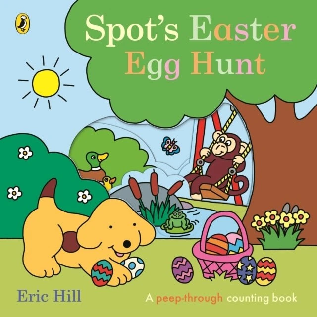 Eric Hill: Spot's Easter Egg Hunt - Board Book