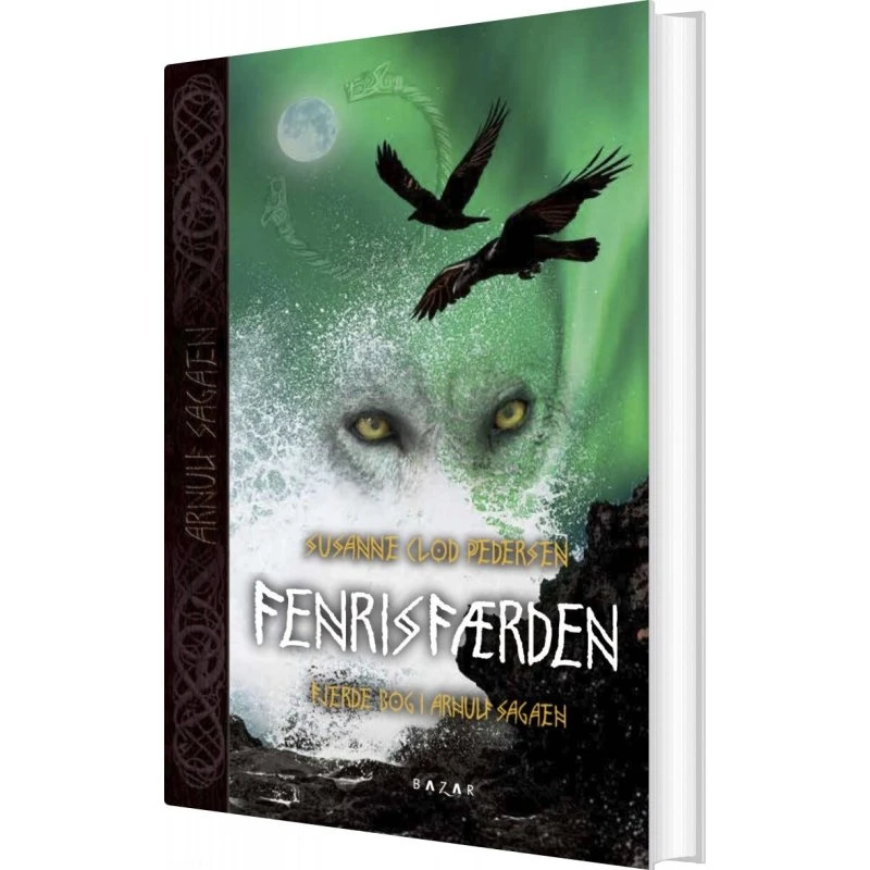 Fenrisfærden – Arnulf sagaen bind 4
