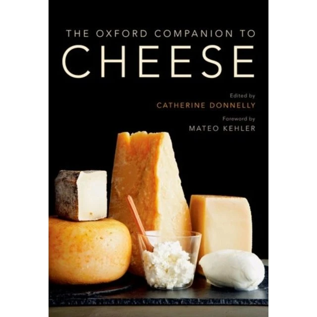 The Oxford Companion to Cheese - Catherine Donnelly