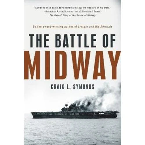 Craig L. Symonds: The Battle of Midway - Bog