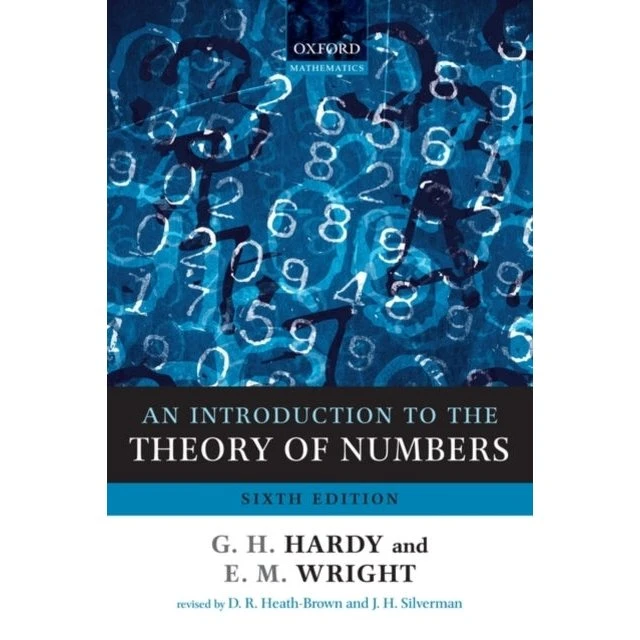 An Introduction to the Theory of Numbers - G.H. Hardy & E.M. Wright