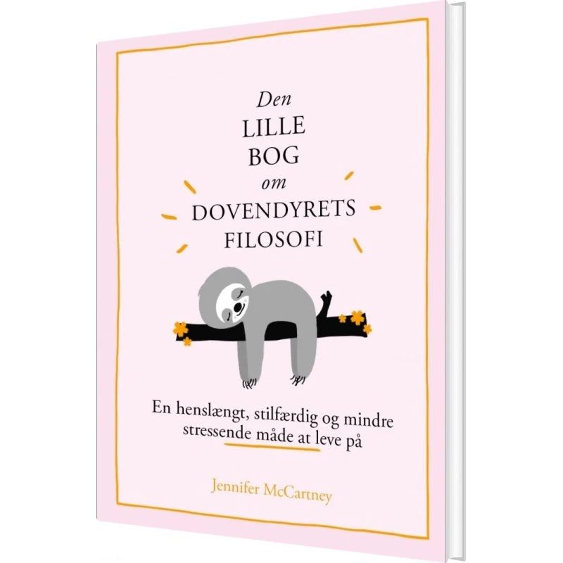 Den lille bog om dovnedyrets filosofi – Jennifer McCartney