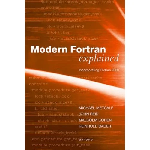 Modern Fortran Explained - Reinhold Bader m.fl. (Bog)