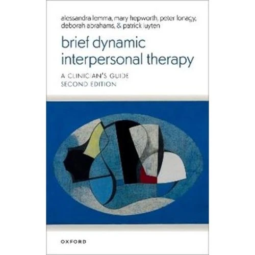Brief Dynamic Interpersonal Therapy - Alessandra Lemma m.fl.