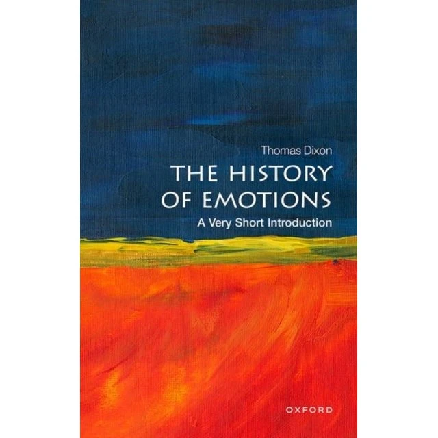 The History of Emotions - Thomas Dixon