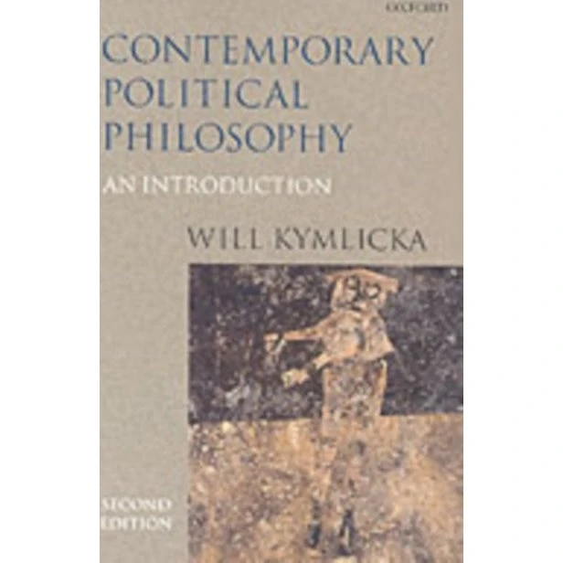 Will Kymlicka: Contemporary Political Philosophy