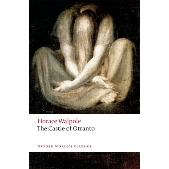 The Castle of Otranto - Horace Walpole