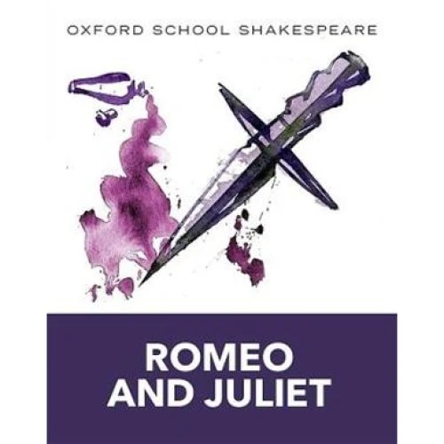 Oxford School Shakespeare: Romeo and Juliet - Roma Gill