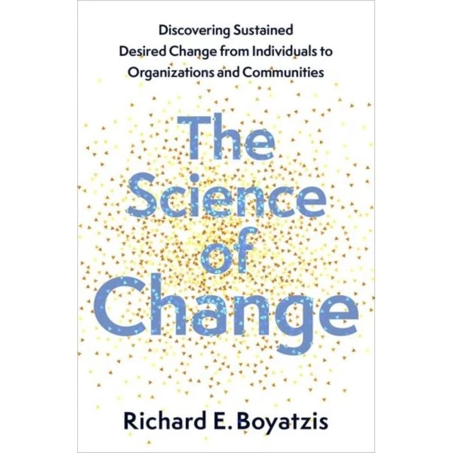 Richard E. Boyatzis: The Science of Change
