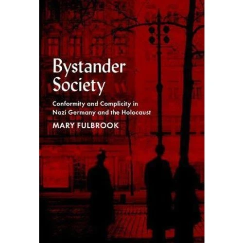 Bystander Society - Mary Fulbrook - Bog