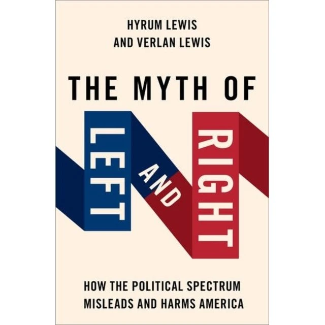 The Myth of Left and Right af Hyrum Lewis og Verlan Lewis