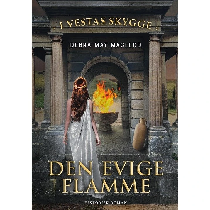Den evige flamme – I Vestas skygge (Bind 1)
