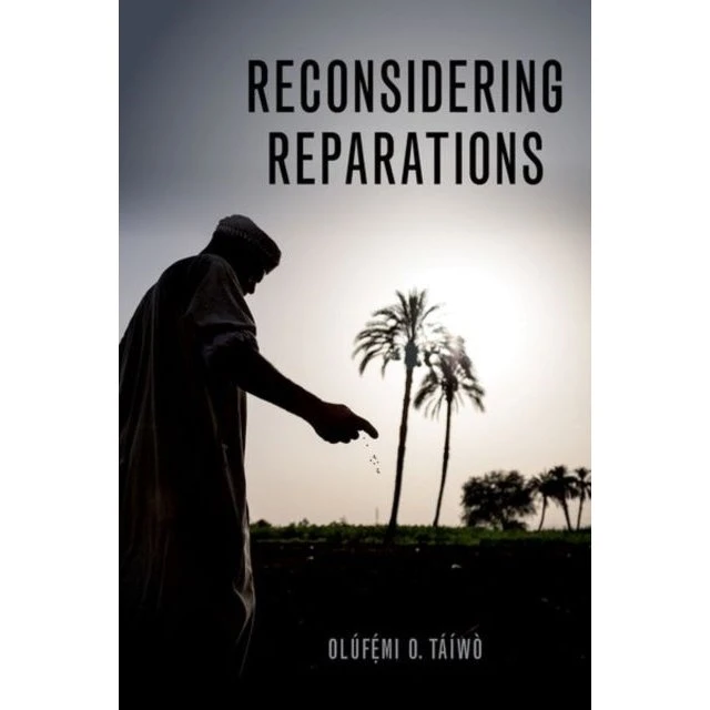 Reconsidering Reparations af Olúfemi O. Táíwò