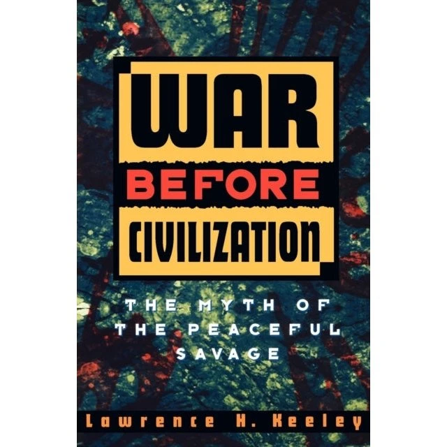 War before Civilization af Lawrence H. Keeley