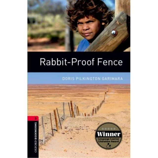 Oxford Bookworms Library Level 3: Rabbit-proof Fence