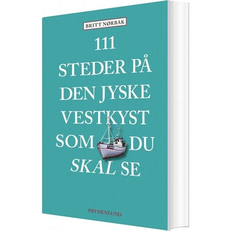 111 steder på Den jyske Vestkyst – rejseguide (hæftet)