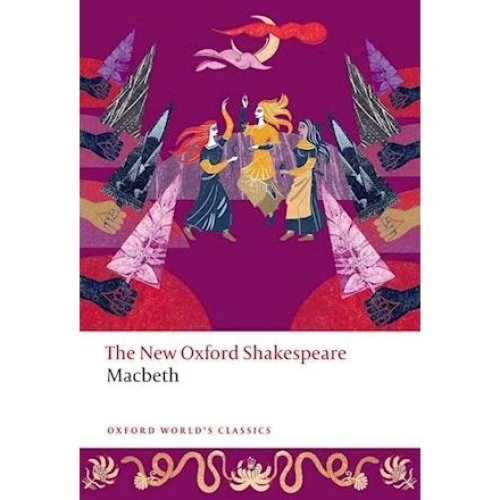 Macbeth - William Shakespeare (The New Oxford Shakespeare)