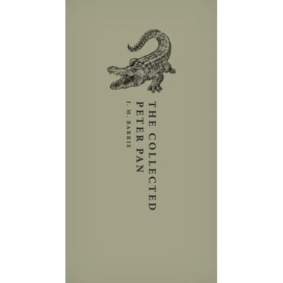 J. M. Barrie: The Collected Peter Pan