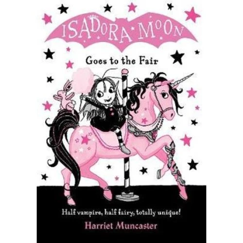 Harriet Muncaster: Isadora Moon Goes to the Fair - Bog