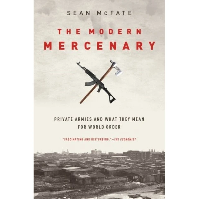 The Modern Mercenary af Sean McFate