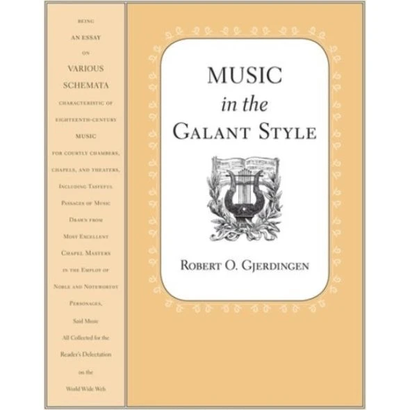 Music in the Galant Style - Robert Gjerdingen