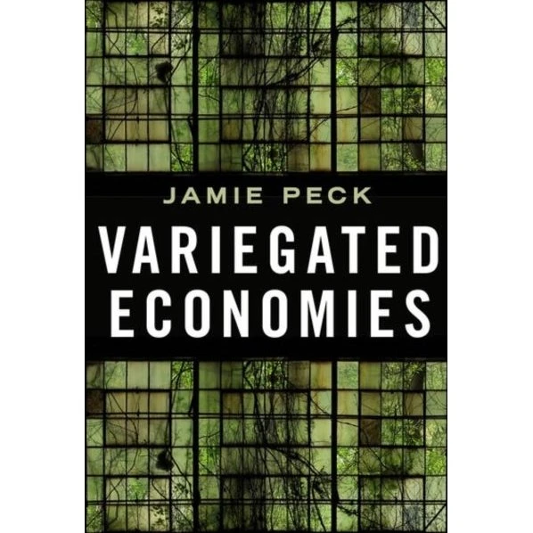 Jamie Peck: Variegated Economies