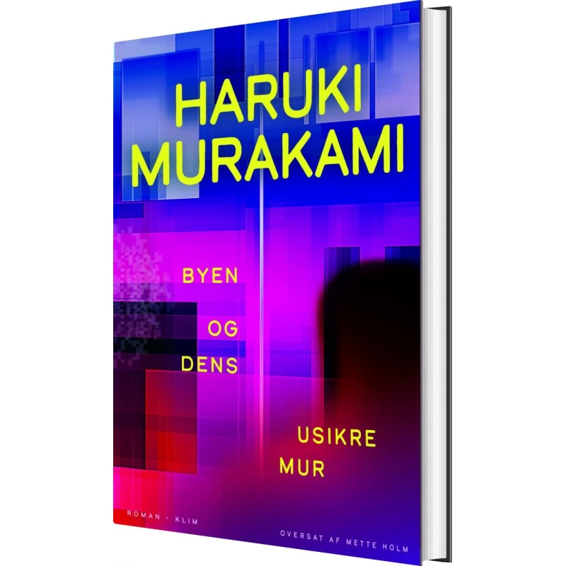 Byen og dens usikre mur – Haruki Murakami (hardcover)