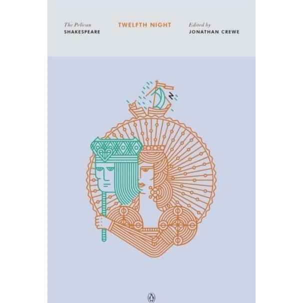 Twelfth Night - William Shakespeare (Pelican Shakespeare)