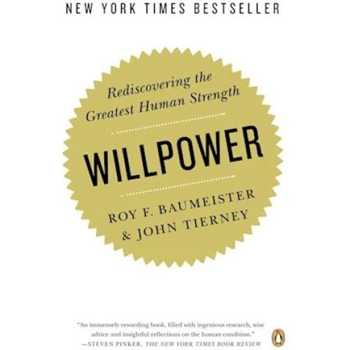 Willpower - John Tierney & Roy F. Baumeister - Bog