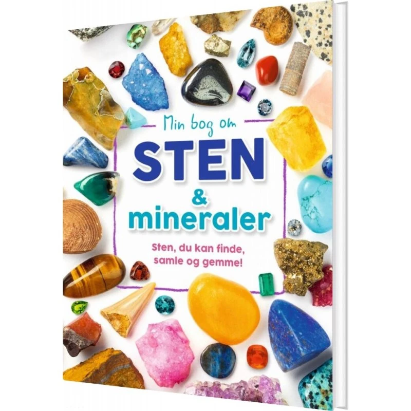 Min bog om sten og mineraler – Guide til stensamling