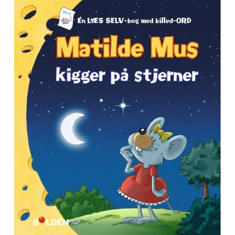 Matilde Mus kigger på stjerner - Børnebog (Hardcover)