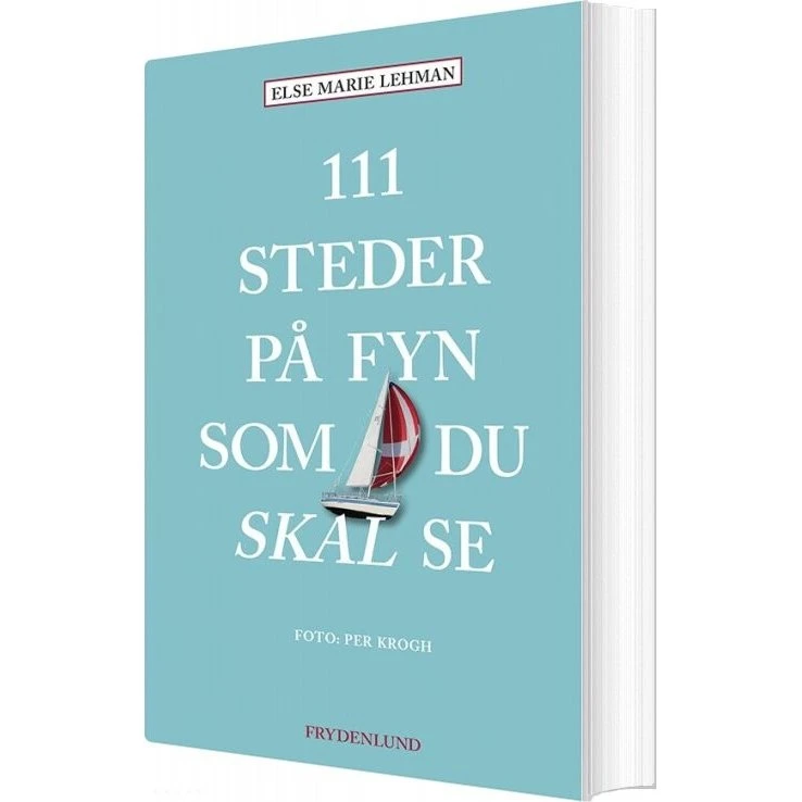 111 steder på Fyn du skal se – rejseguide
