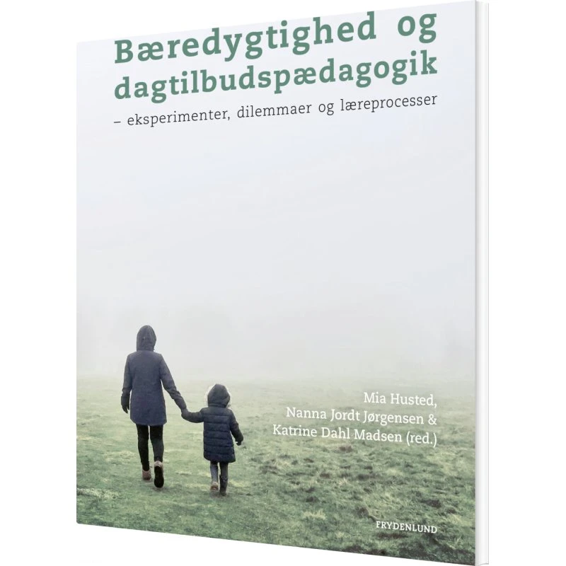 Bæredygtighed og dagtilbudspædagogik – Krop & Sind
