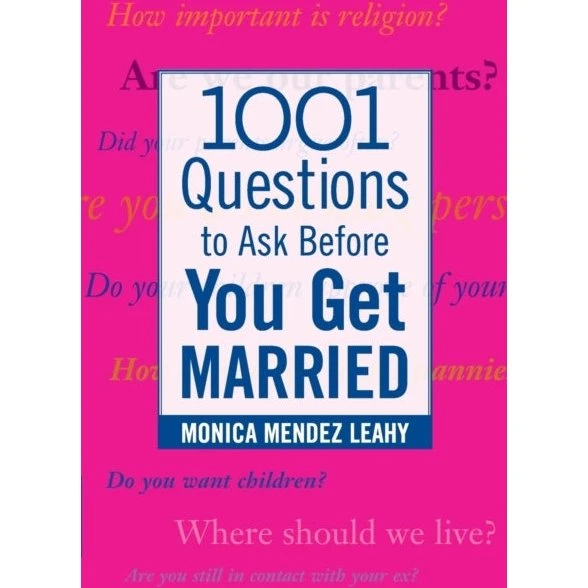 1001 Questions to Ask Before You Get Married