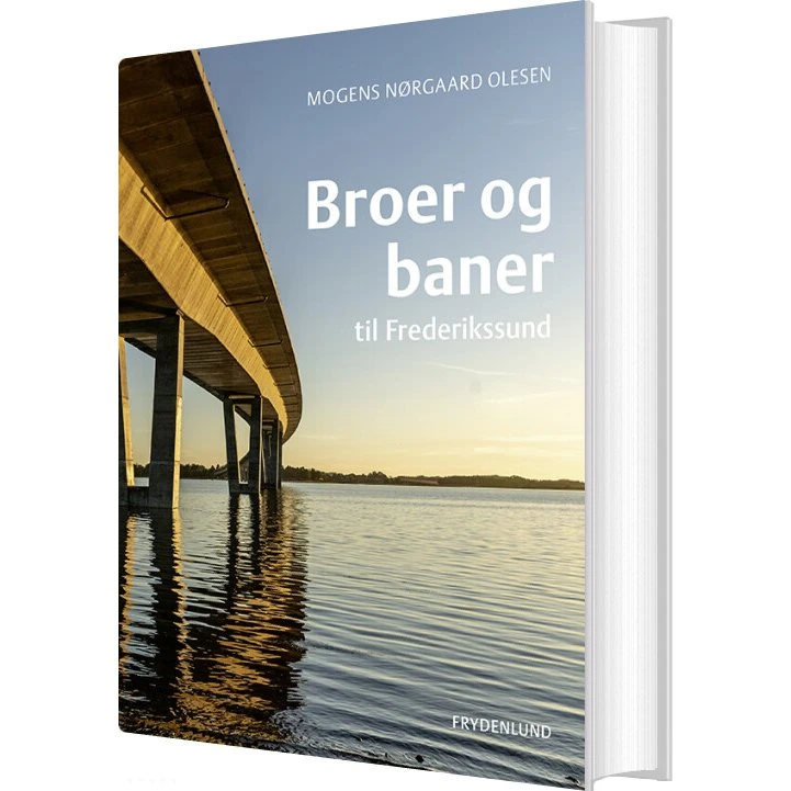 Broer og baner til Frederikssund – Mogens Nørgaard Olesen