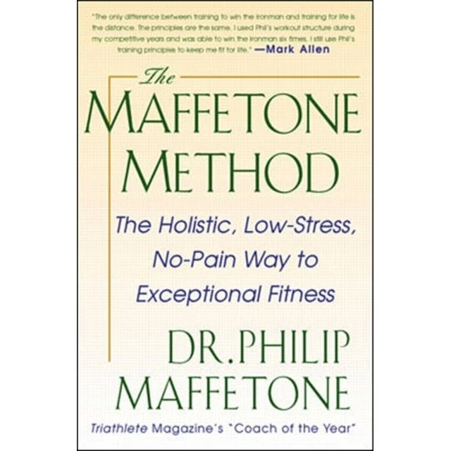 Philip Maffetone: The Maffetone Method - Bog